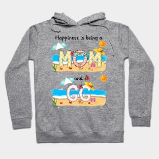 Happiness Is Being A Mom And Gg Summer Beach Happy Mother's Day Hoodie